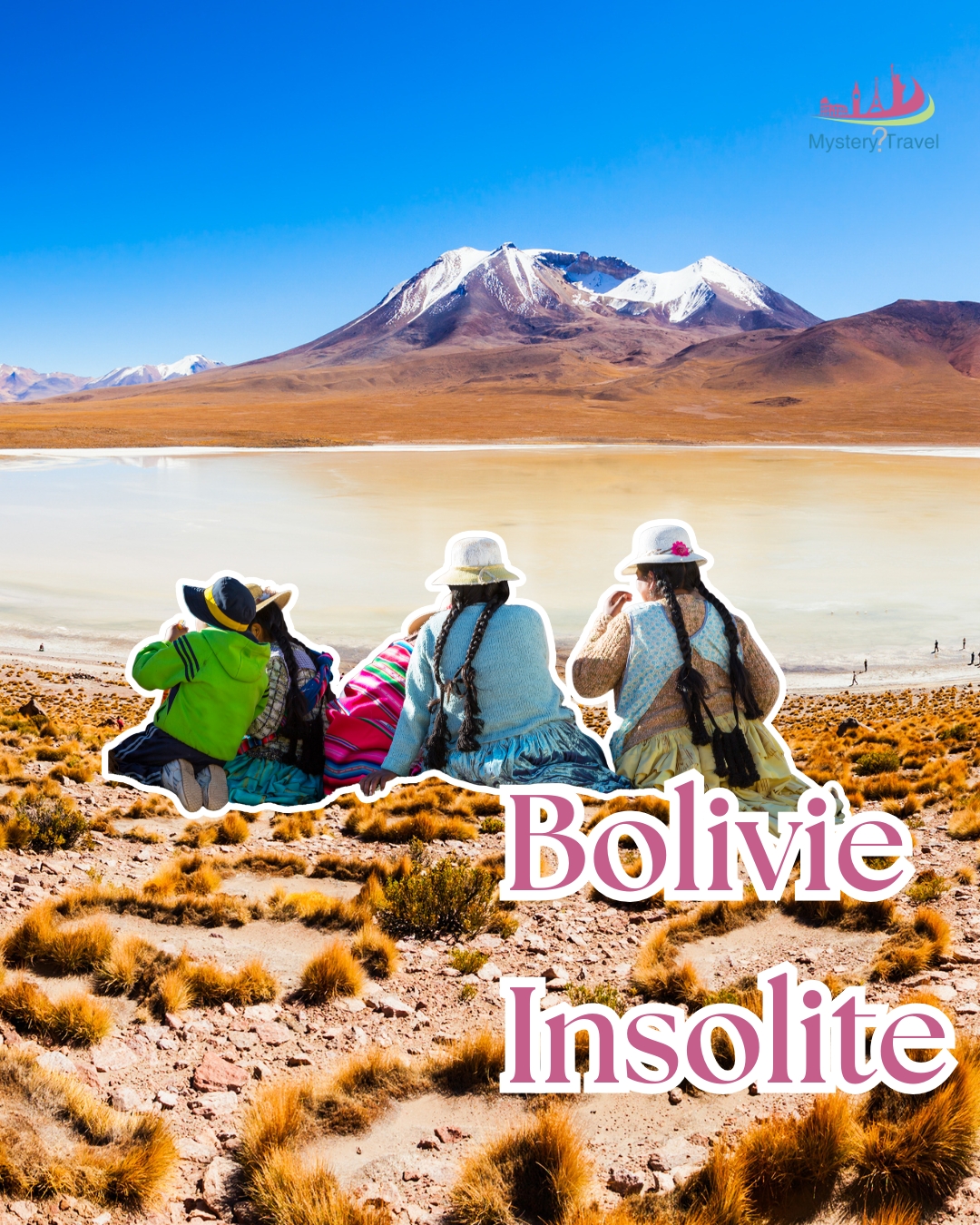 Mystery Travel — Bolivie Insolite
